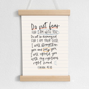 Do not fear - Isaiah 41:10 *Unframed Print*