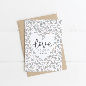 Love Is Patient, Love Is Kind A6 Greetings Card