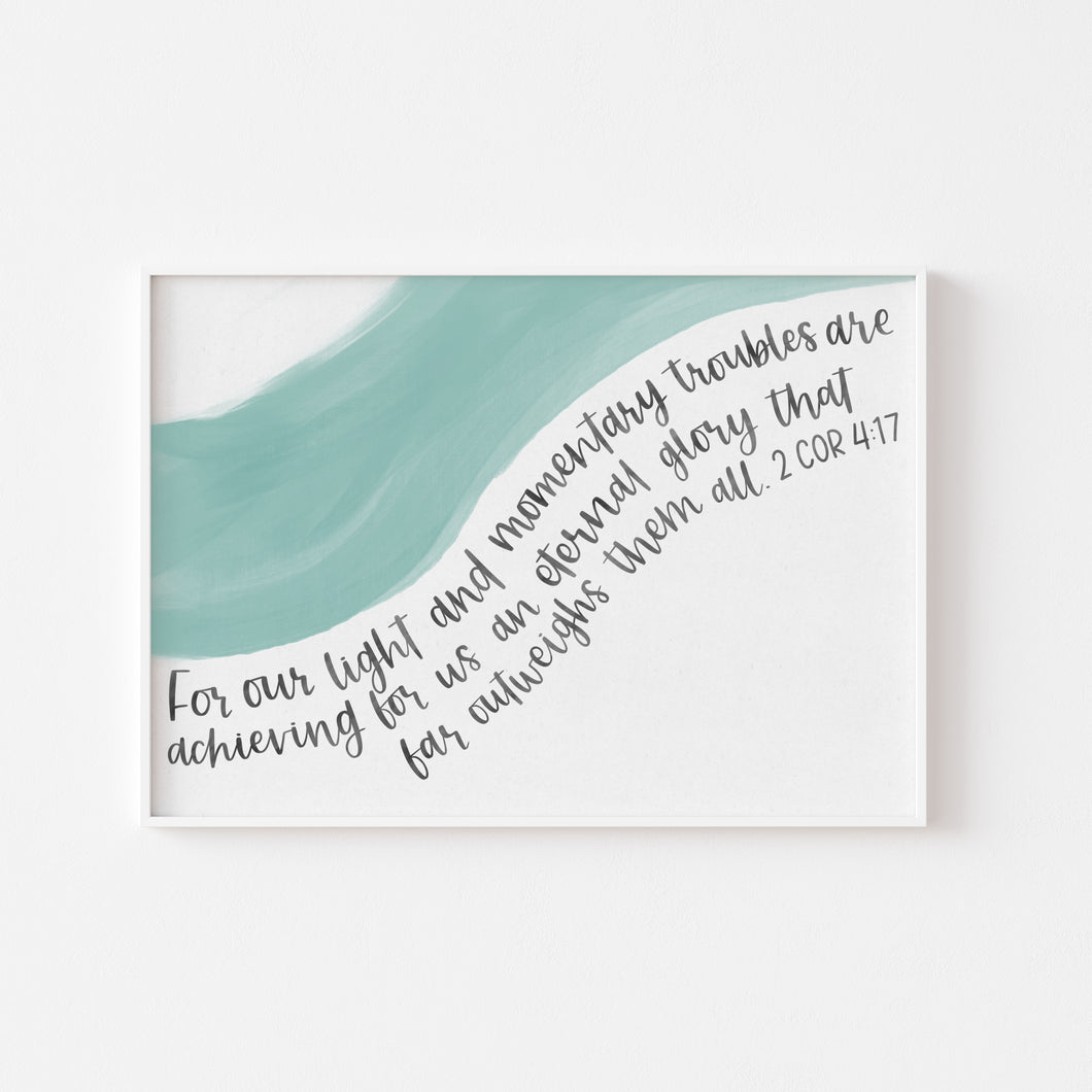 2 Corinthians 4:17 - Unframed Print