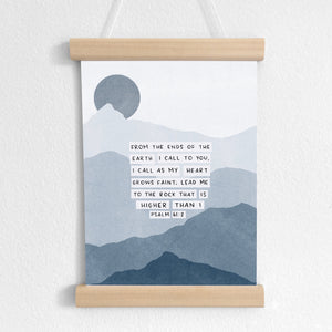 From The Ends Of The Earth I Call To You - Psalm 61:2  - Unframed Print