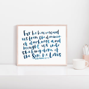 For he has rescued us... Colossians 1:13 *Unframed* Hand Painted Print